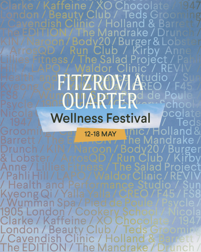 Fitzrovia Quarter Wellness Festival 2025